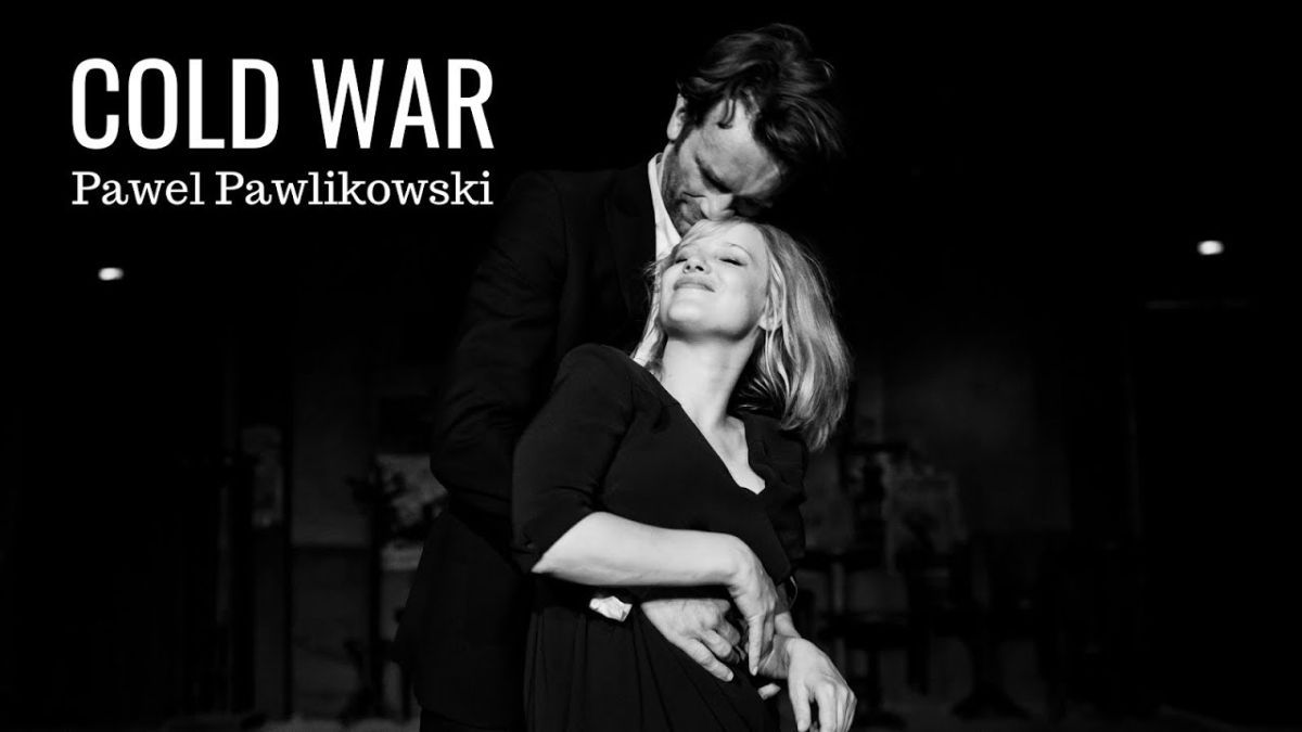 Crítica de "Cold War", de Pawel Pawlikowski, amar en tiempos revueltos