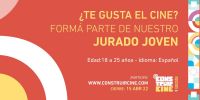 Constuir CINE abre la convocatoria para integrar el Jurado Joven - Premio de la Juventud