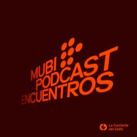 Llega la segunda temporada de "MUBI Podcast: Encuentros"