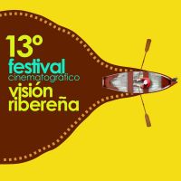 Convocatoria abierta para el 13 Festival Cinematográfico "Visión Ribereña"