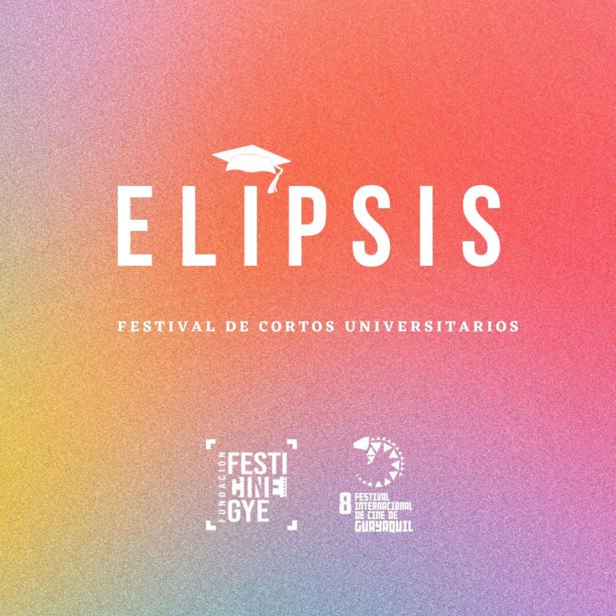 Convocatoria 2022 para Elipsis Festival de Cortos Universitarios
