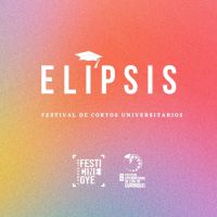 Convocatoria 2022 para Elipsis Festival de Cortos Universitarios